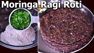 Moringa Ragi Roti recipe Healthy Breakfast Lunch or Dinner Diabetic Friendly Ragi Recipe [upl. by Nahgrom601]