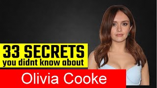 33 Surprising Facts About Olivia Cooke [upl. by Aehsal]