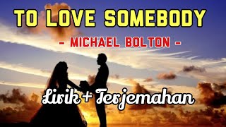 To love somebody  lirik terjemahan [upl. by Nollaf]