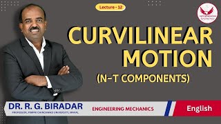 Curvilinear Motion Normal and Tangential Components  Lecture 12  Engineering Mechanics [upl. by Ayekat946]