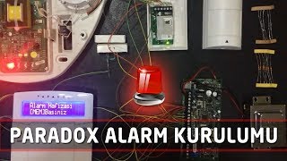 Paradox Hırsız Alarm Sistemleri Kurulumu  Bağlantı ve Montaj [upl. by Irtimed]