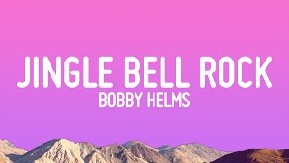 Bobby Helms  Jingle Bell Rock Lyrics [upl. by Naraa]