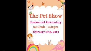 The Pet Show Rosemount Elementary First Grade Music Program Edited [upl. by Shauna]