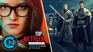 Top 7 Best NETFLIX Series 2022  New Netflix Original Series [upl. by Llig]