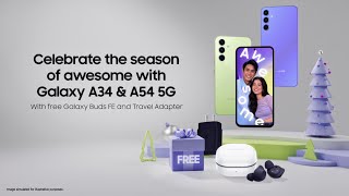 Galaxy A34  A54 5G Season of Awesome [upl. by Nnaeel139]