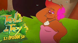 Trolls de Troy  La trollaide S01  Ep56 [upl. by Mcnally]