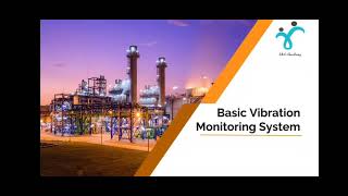 Basics of Vibration Monitoring System Bentley Nevada 3500‎Instrument and Control Academy [upl. by Jarus172]