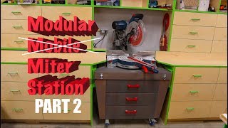 Modular Mobile Miter Saw Station with Cabinet Extensions Part 2 [upl. by Ayhtak]