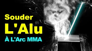 ☑️ Souder lAluminium à larc MMA  Possible [upl. by Yhtuv]