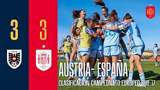 RESUMEN  Austria 33 España  Clasificación Campeonato de Europa sub17  Ronda 1  🔴 SEFUTBOL [upl. by Gladine]