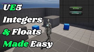 UE5 Master Integers and Floats Made Easy for Beginners [upl. by Derman]