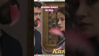 OsvetaKrvavo CveceKan Cicekleri 116120 Ep viral shorts turkishdrama kançiçekleri [upl. by Esilrahc]