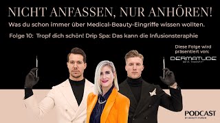 10 – Tropf dich schön Drip Spa Das kann die Infusionstherapie [upl. by Moersch4]