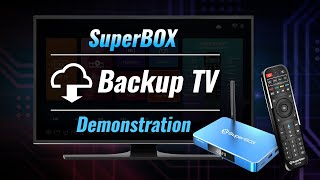 SuperBox S5 Max Backup TV App Demonstration [upl. by Bopp]