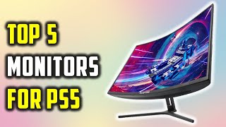 Best Monitors For PS5  Top 5 Monitors 2024 [upl. by Kreitman761]