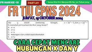 FR TIU CPNS 25 Oktober 2024  CARA CEPAT MENCARI HUBUNGAN X DAN Y Part69 [upl. by Azrim12]