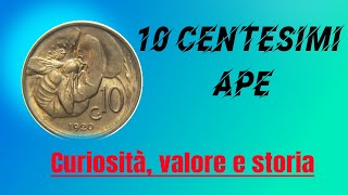 10 cent Ape STORIA CURIOSITÀ e VALORE [upl. by Hna]