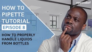 How to Properly Handle Liquids from Bottles  Pipette Tutorial  Ep8 Dispensers amp Burettes [upl. by Anilatak]