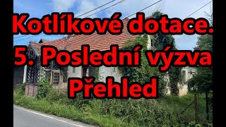 Kotlíkové dotace5 Poslední výzva Přehled [upl. by Acsecnarf865]