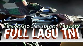 KUMPULAN LAGULAGU TNI FULL LENGKAP [upl. by Leyla]