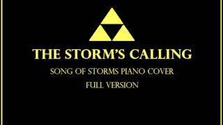 The Storms Calling Song of Storms  Piano Cover Full Version [upl. by Aznarepse]