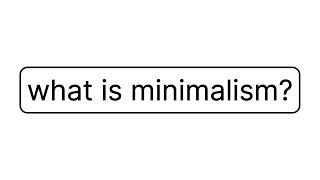 what is minimalism by MINIMALISM LIFE [upl. by Harv931]