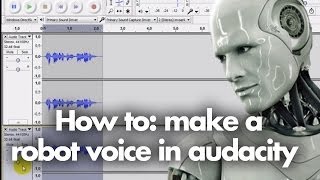 Tutorial  How to make a robot voice in audacity [upl. by Jeannette574]