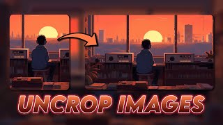 How to Uncrop Images for FREE without Photoshop Convert Portrait Images into Landscape ai [upl. by Nnazil]