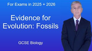 GCSE Biology Revision quotEvidence for Evolution Fossilsquot [upl. by Loni]