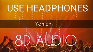 Yaarian  8D AUDIO  Amrinder Gill  Bass Boosted  8d Punjabi Songs [upl. by Allie]