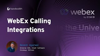 Integrating Webex for enterprise solutions [upl. by Odin]