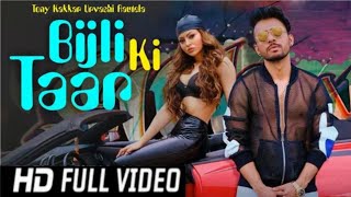 Bijli Ki Taar  Full Video Song  Urvashi Rautela  Tony Kakkar  Jawani Teri Bijli Ki Taar Hai [upl. by Imuyam]