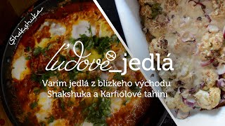 Shakshuka a Karfiólové tahini  recepty z blízkeho východu [upl. by Lleret]