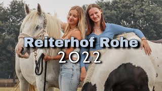 Reiterhof Rohe  Saison 2022 [upl. by Harte5]