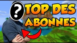 NOUVEAU  TOP 10 DES ABONNÉS [upl. by Lithea]