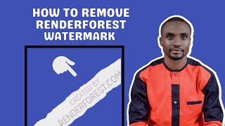 How To Remove Watermark From Renderforest [upl. by Guzel]