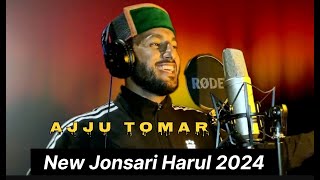 Ajju Tomar  New Coming Harul 2024  Jonsari Himachali [upl. by Betta]