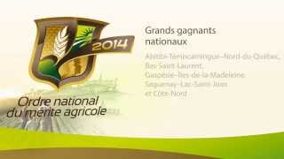 Édition 2014  Ordre national du mérite agricole du Québec ONMA  Les grands gagnants [upl. by Locke]