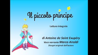 Il Piccolo Principe  Lettura integrale audiolibro [upl. by Jadda]