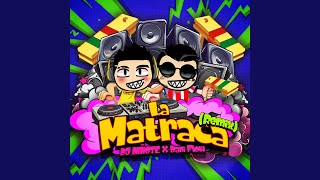 La Matraca Remix [upl. by Naelopan]