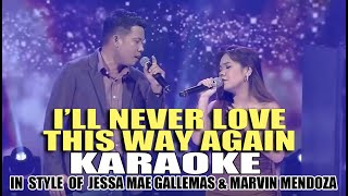 ILL NEVER LOVE THIS WAY AGAIN KARAOKE IN STYLE OF JESSA MAE GALLEMASO MARVIN MENDOZA CONTEST PIECE [upl. by Konstance]