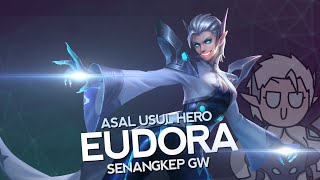 Asal Usul Hero Eudora Senangkep Gw  MLBB Indonesia [upl. by Ardried366]