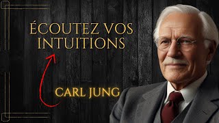 Comment écouter vos INTUITIONS  Carl Jung [upl. by Eneryt630]