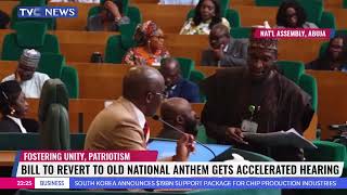 Reps Pass Bill For Nigeria To Revert To Old National Anthem [upl. by Ydnis]