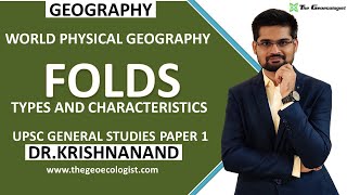 Fold  Types and Characteristics  Geomorphology  Dr Krishnanand [upl. by Kelwin3]