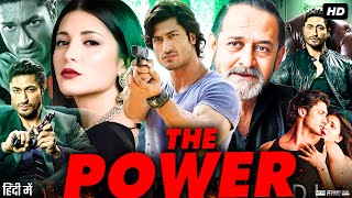 The Power Full Movie 2021  Vidyut Jammwal  Shruti Haasan  Zakir Hussain  Sonal  Review amp Facts [upl. by Darci384]