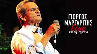 Γιώργος Μαργαρίτης  Live από τη Γερμανία  Giorgos Margaritis  Live apo ti Germania HQ [upl. by Nire887]