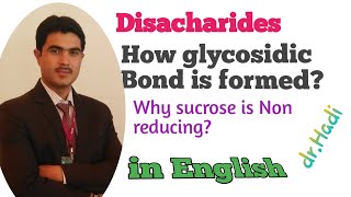 Disacharides Structure Lecture3 Glycosidic bond Non reducing sugar Sucrose in English [upl. by Alket]