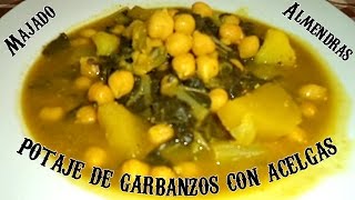 POTAJE DE GARBANZOS CON ACELGAS Y MAJADO DE ALMENDRAS  Recetas de Cocina [upl. by Immot914]