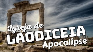 Carta à Igreja de Laodiceia no Apocalipse [upl. by Nnylsoj]